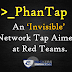 Phantom Tap (PhanTap) - An ‘Invisible’ Network Tap