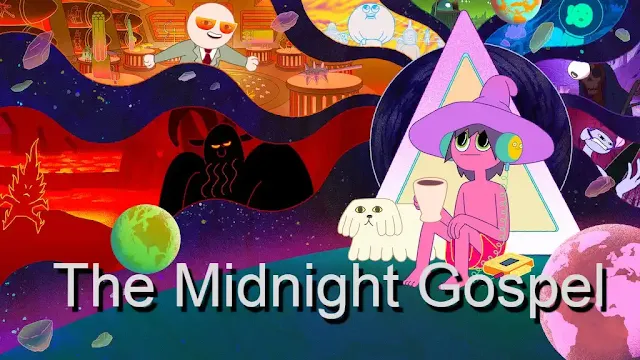 The Midnight Gospel