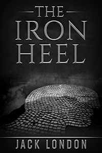 The Iron Heel (English Edition)