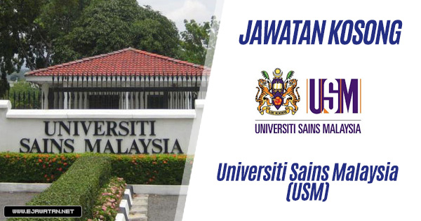 jawatan kosong USM 2019