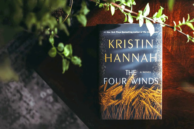 The Four Winds A Novel by Kristin Hannah
