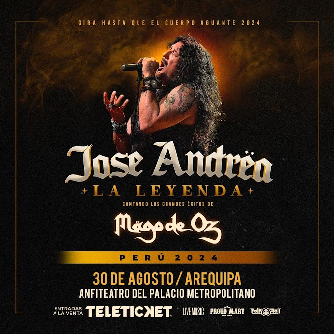 Jose Andrea la voz de MAGO DE OZ vuelve a a Arequipa - 30 de Agosto PRECIO DE ENTRADAS