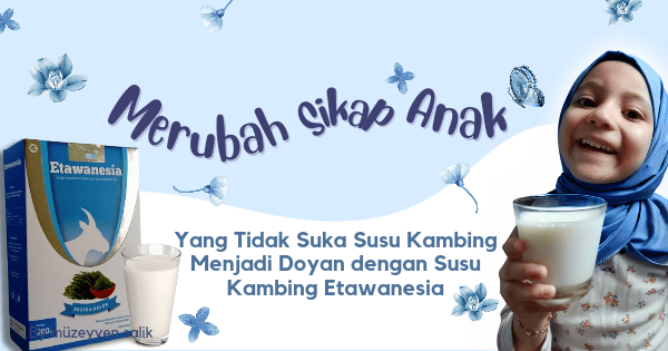 Susu kambing Etwanesia