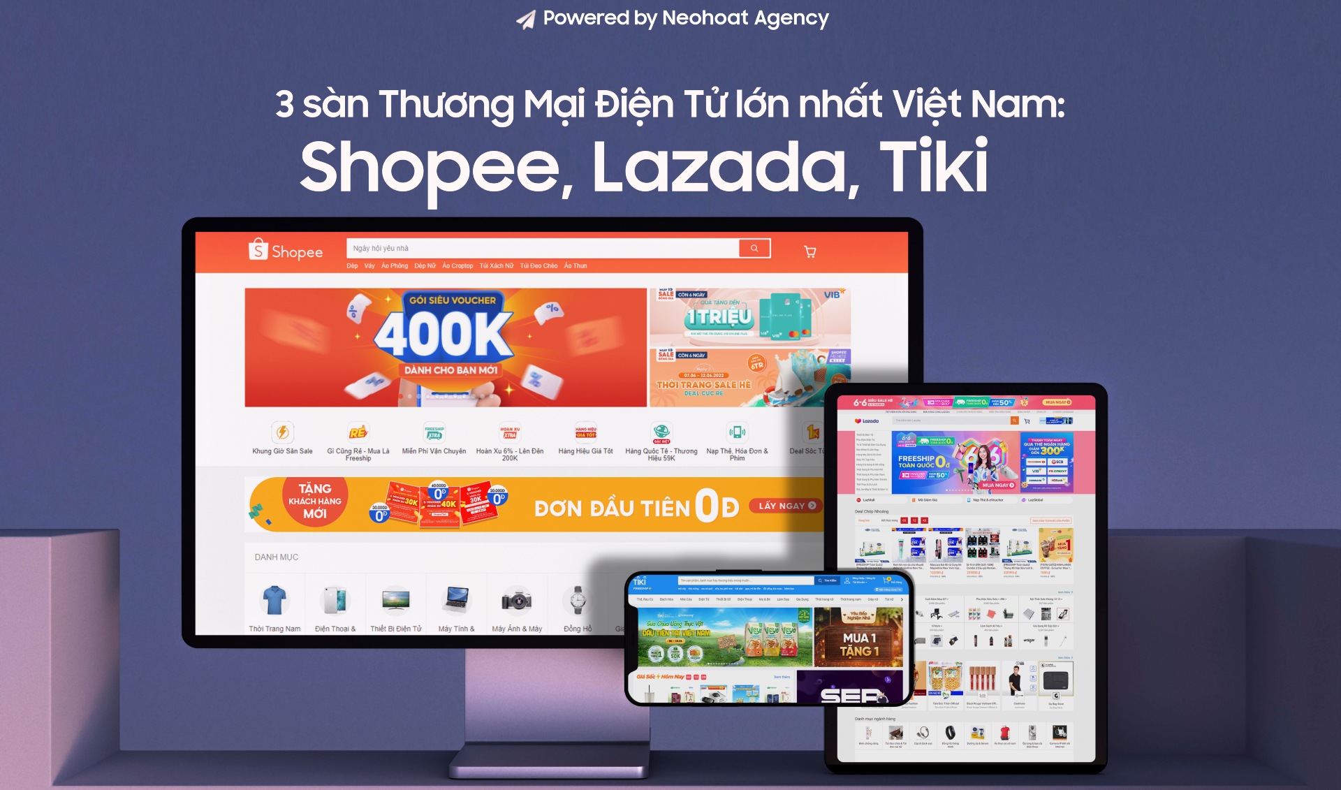 Lazada và Shopee Cái nào tốt hơn? So sánh thương hiệu mua sắm trực tuyến hàng đầu Việt Nam