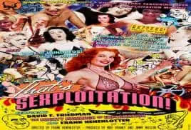 That’s Sexploitation (2013) Full Movie Online Video