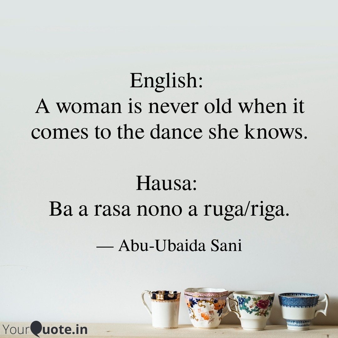 English to Hausa Proverbs from www.abu-ubaida.com