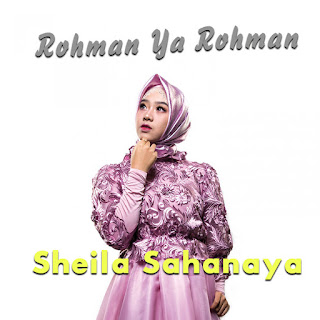 MP3 download Sheila Sahanaya - Rohman Ya Rohman - Single iTunes plus aac m4a mp3