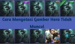 cara-mengatasi-aplikasi-mobile-legends-tidak-muncul-gambar