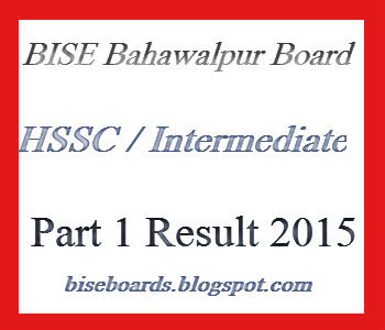 BISE BWP Board F.A/F.Sc/ ICS Part 1 Result 2015