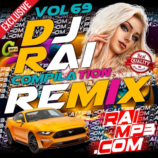 Rai Remix DJ 2023 Vol 69 RaiMP3.Com