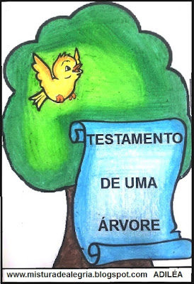 Dia da árvore,testamento de uma árvore