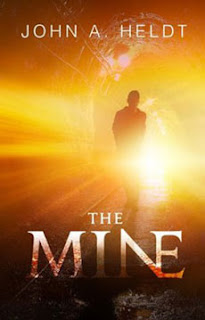 The Mine by John A. Heldt