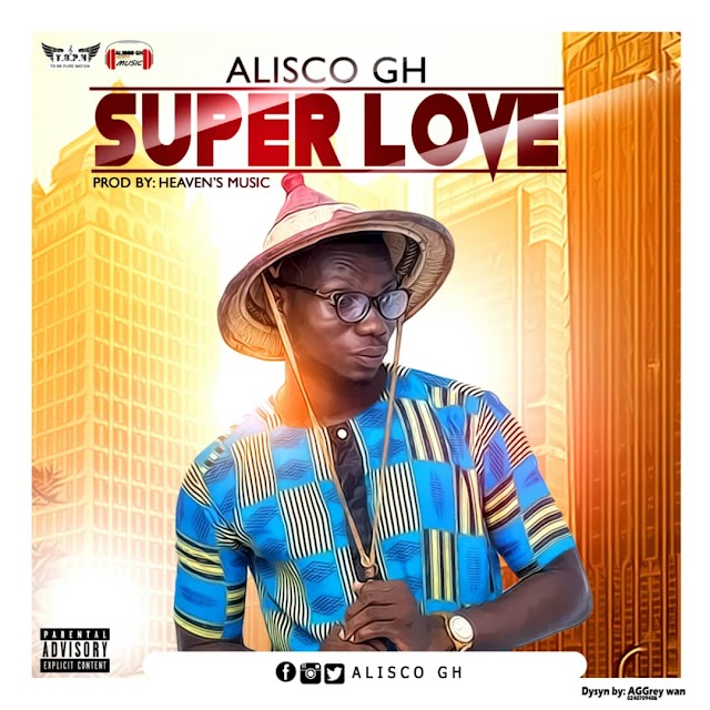 Alisco - Super Love prod. by Heaven's Musik (Download)