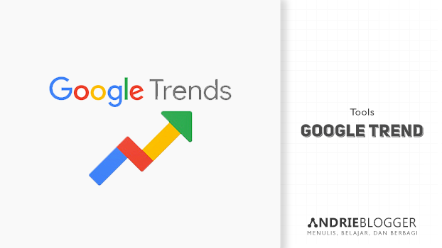 Cara Menggunakan Google Trend untuk Optimasi SEO