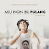Download Film Aku Ingin Ibu Pulang (2016) Streaming Film Indonesia