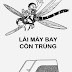 Tập 482: Láy máy bay côn trùng