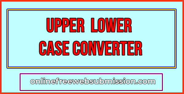 Upper & Lower Case Converter