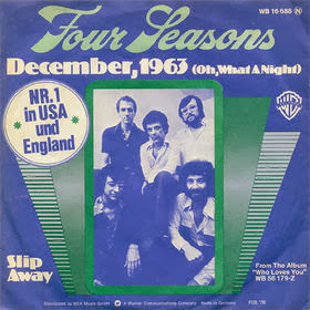 December, 1963 (oh what a night). Frankie Valli & The four seasons