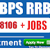 IBPS RRB Notification for 8106 Apply Now PO and Clerks Posts