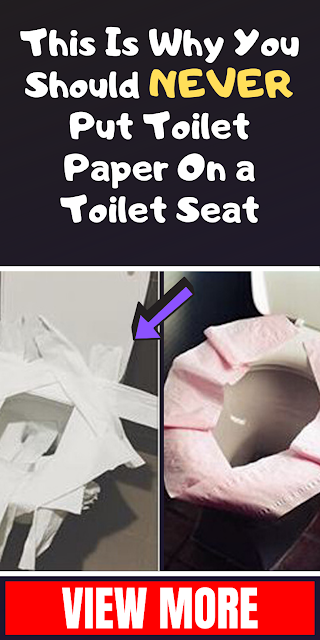 Never Put Toilet Paper On Toilet Seat! Here’s Why