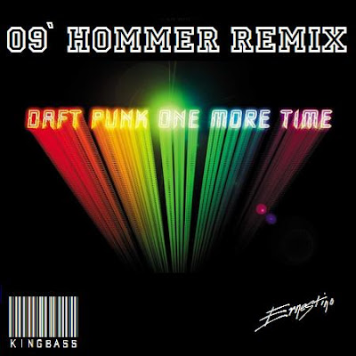 Daft Punk One More Time 2009 Hommer Remix 
