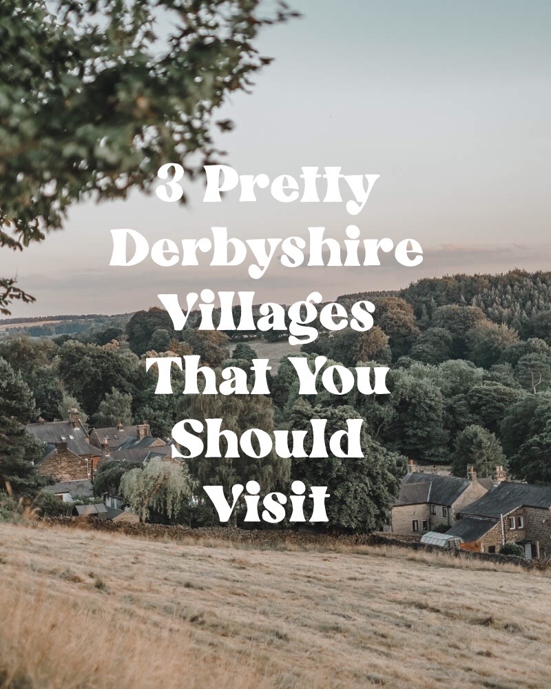 Derbyshire, Derbyshire Delights, Derbyshire Villages, Peak District Villages, Places to Instagram, TikTok tourism, photography Peak District, where to take pictures in Derbyshire, Hartington Derbyshire, Ashford-in-the-Water, Milldale,