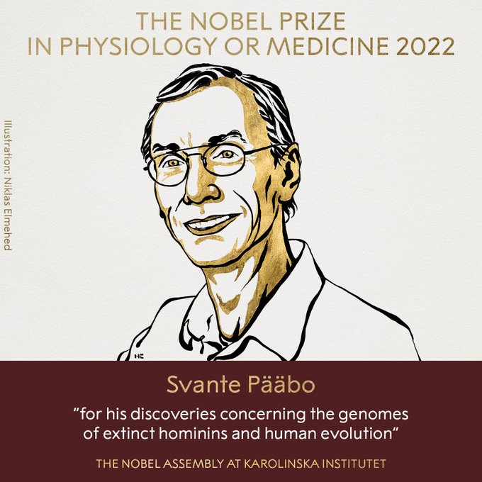 2022ம் ஆண்டு மருத்துவத்திற்கான நோபல் பரிசு / NOBEL PRIZE FOR MEDICINE OR PHYSIOLOGY 2022