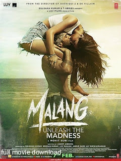Malang 2020 Full Movie Download 720p HD Free