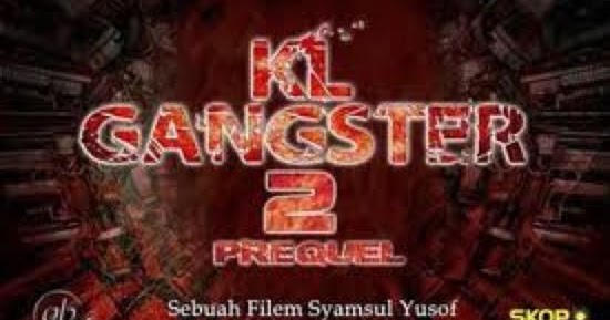 Blogger Dipersalahkan Kerana KL Gangster 2