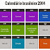 CALENDÁRIO BRASILEIRO PARA 2014