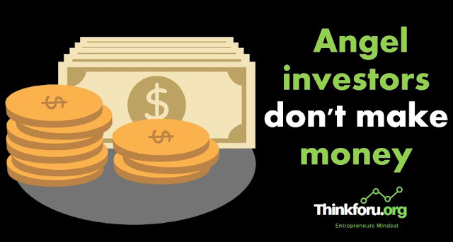 Cover Image of Angel investors don't make money Here is the reason ?