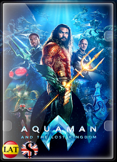 Aquaman y el Reino Perdido (2023) IMAX WEB-DL 720P LATINO/INGLES
