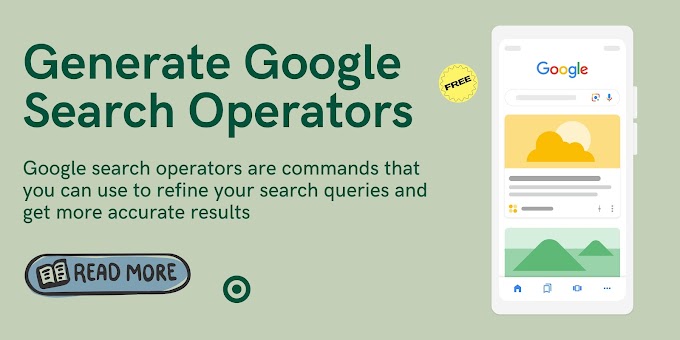 Latest Google Search Operator - Make your search special