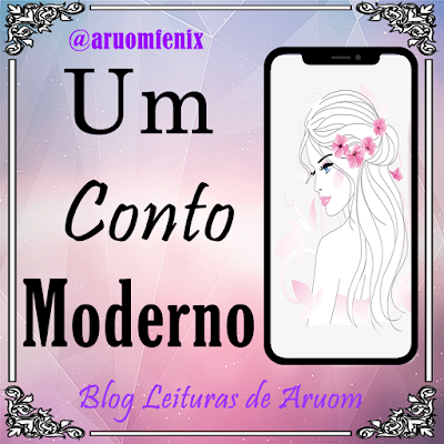 Um Conto Moderno - Leituras de Aruom