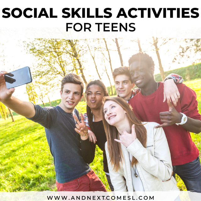 Social skills for teens - group activity ideas, printables, worksheets, and more!