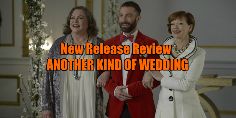 ANOTHER KIND OF WEDDING review