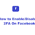 How to Enable/Disable 2FA on Facebook(PC or Mobile)-Allintofact Blogspot