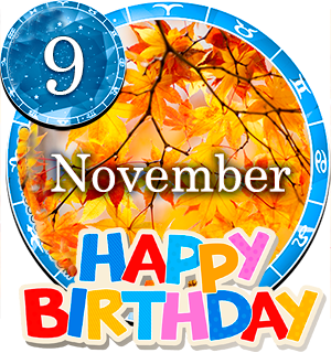 November 9 Birthday Horoscope