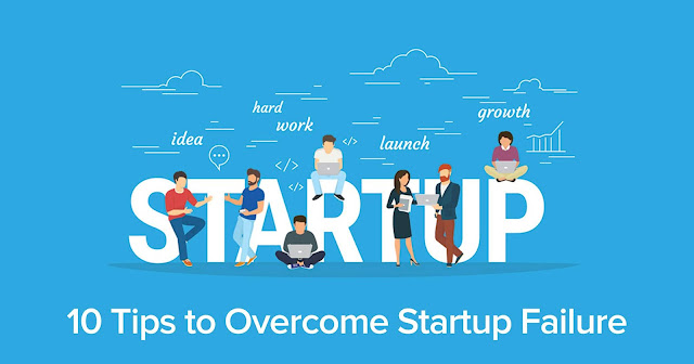 10 Tips to Overcome Startup Failure
