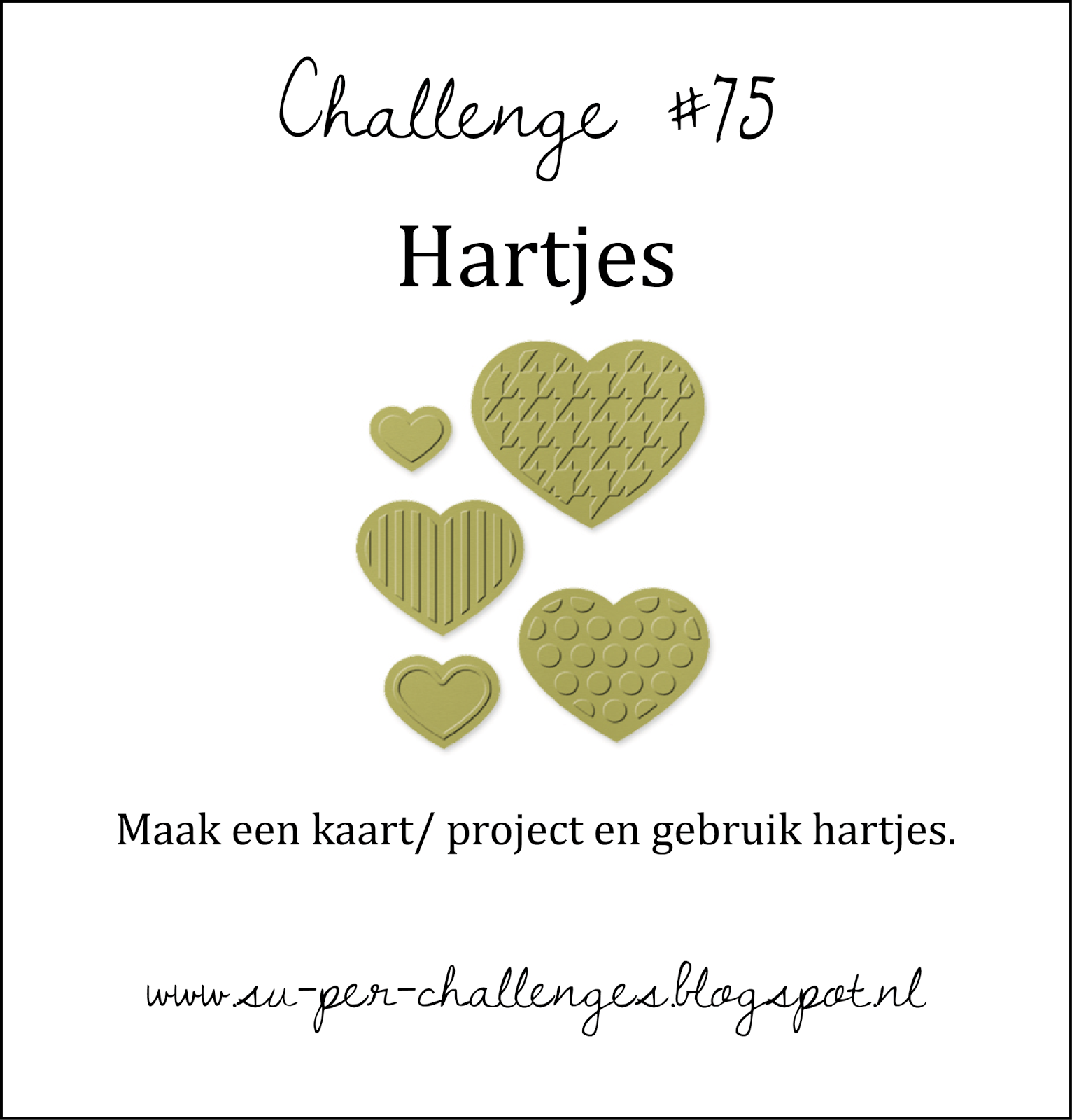 http://su-per-challenges.blogspot.nl/2015/02/challenge-75-hartjes.html