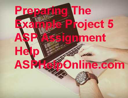 Preparing The Example Project 5 Assignment Help