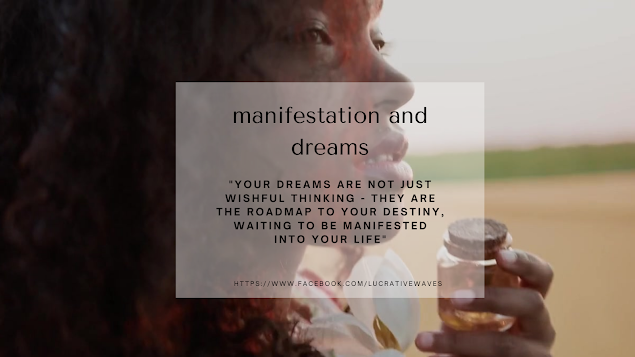 Manifest your dreams