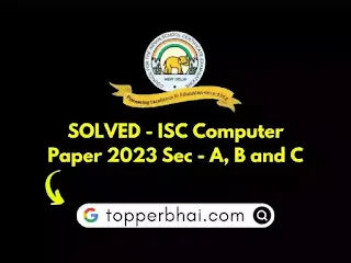 ISC Computer Science Solved Paper 2023