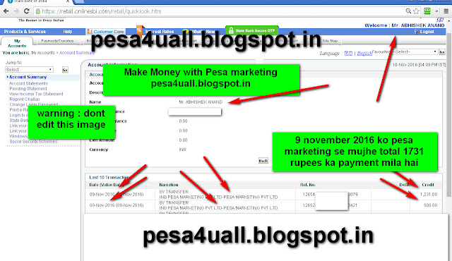 9 november 2016 ko mujhe pesa marketing se 1731 rupees ka payment mila mere bank me-see screenshot