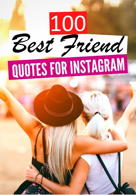 100 Best Friend Captions and Bestie Quotes
