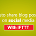 Auto Share Postingan Blog ke Facebook menggunakan IFTTT