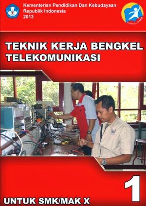  Sekolah Menengah kejuruan Teknik Dasar Elektronika Komunikasi  Download Bse Buku Siswa Kelas 10 Sekolah Menengah kejuruan Kurikulum 2013 Edisi Revisi 2014