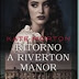 Recensione 'Ritorno a Riverton Manor' di Kate Morton - Sonzogno