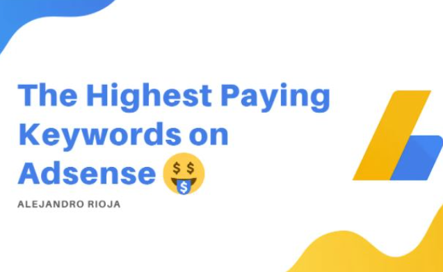 Highest CPC Keywords and Best For Adsense Niches 2022