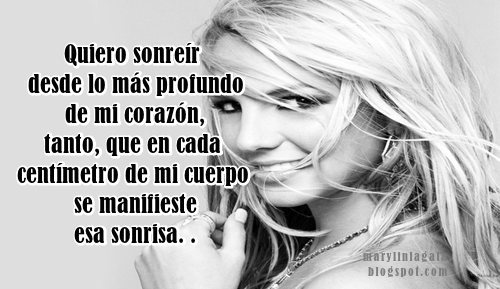 Un día pedí a Dios que cerrara mi Corazón y que yo nunca volviese amar. Hoy cambie de opinión quiero intentarlo, creo que me debo ese sueño y me lo merezco. ¡Quiero darme esa gran dicha de volver a sentir la alegría del amor.! Quiero sonreír desde lo más profundo de mi corazón, tanto, que en cada centímetro de mi cuerpo se manifieste esa sonrisa.